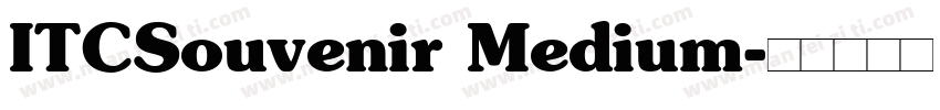 ITCSouvenir Medium字体转换